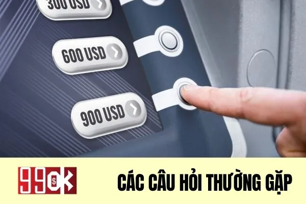 Các câu hỏi thường gặp