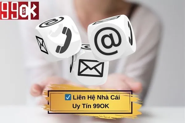 Liên Hệ 99okwin.live Kết Nối Tận Tâm, Hỗ Trợ Tận Tình