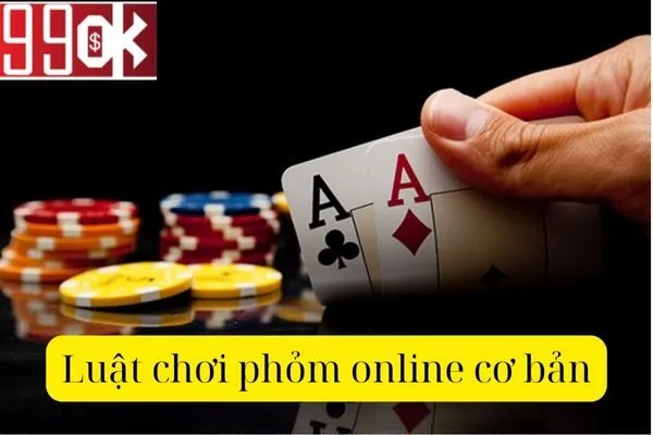 Hướng Dẫn Đánh Phỏm Online: Từ Cơ Bản Đến Nâng Cao