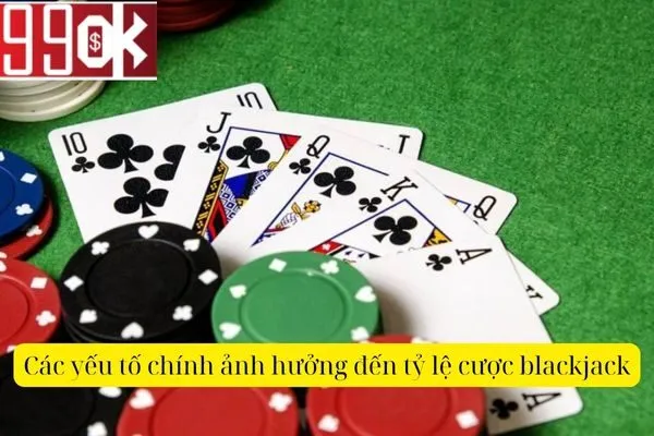 Giải Mã Ma Thuật Tỷ Lệ Cược Blackjack và Chiến Lược